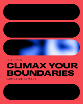 WORKSHOP by Chiara Louisa Riolfi Climax your boundaries´26