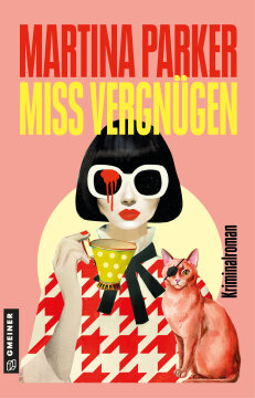 Lesung: Martina Parker „Miss Vergnügen“