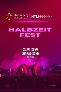 Halbzeitfest HLW Marienberg & HTL Bregenz