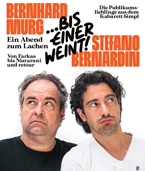 Bernhard Murg – Stefano Bernardin – …bis einer weint