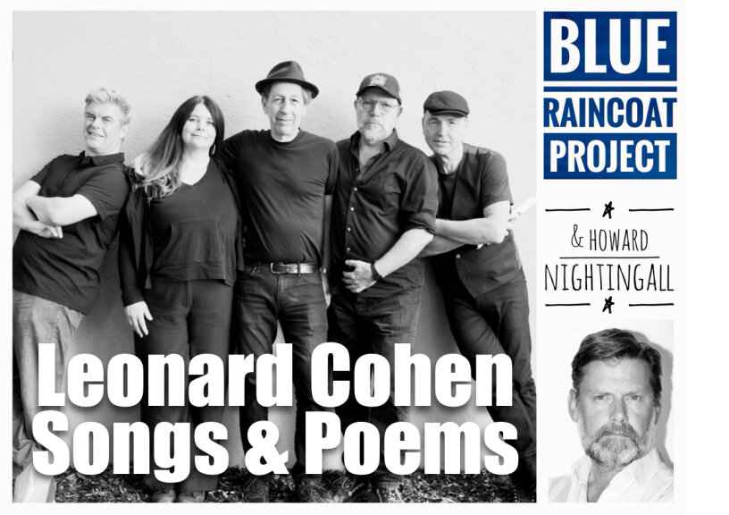 Leonard Cohen Songs & Poems by Blue Raincoat Project