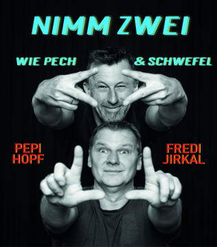 Fredi Jirkal – Nimm 2 wie Pech & Schwefel