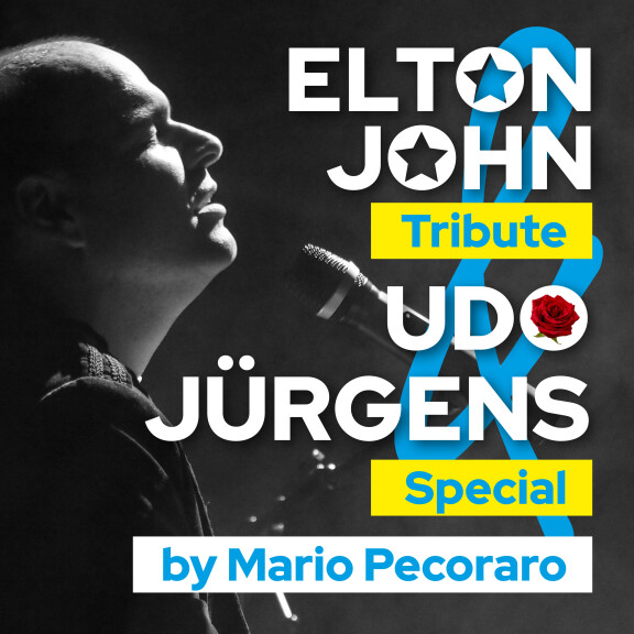 Elton John Tribute & Udo Jürgens Special von Mario Pecoraro