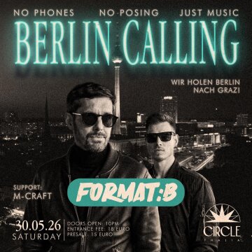 BERLIN CALLING! FORMAT:B LIVE IN GRAZ