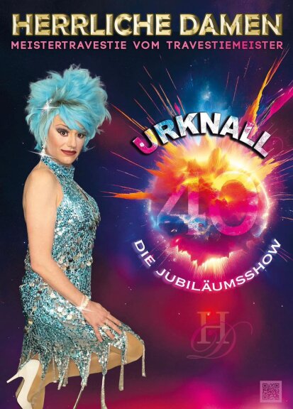 40 Jahre Herrliche Damen – Urknall Jubiläumsshow