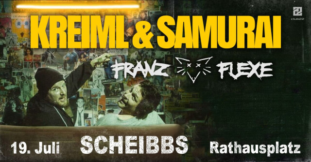 Kreiml & Samurai + Franz Fuexe