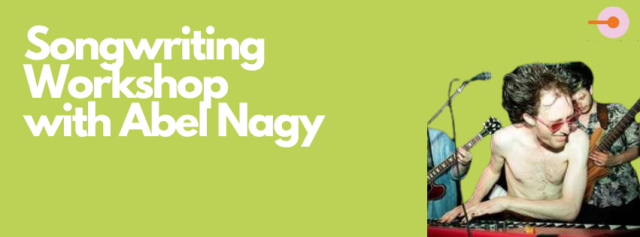 Songwriting with Abel