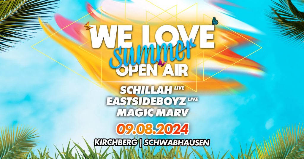 WE LOVE SUMMER OPEN AIR