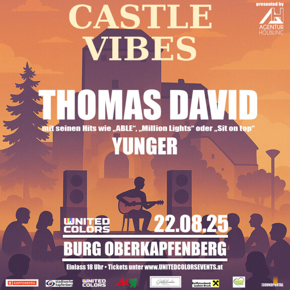 Castle Vibes mit THOMAS DAVID & YUNGER
