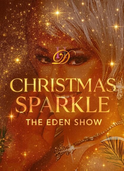 Christmas Sparkle The Eden Show Herrliche Damen