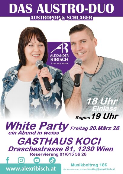 White Party mit Alex Ribisch & Eveline Schauer LIVE beim Gashaus KOCI
