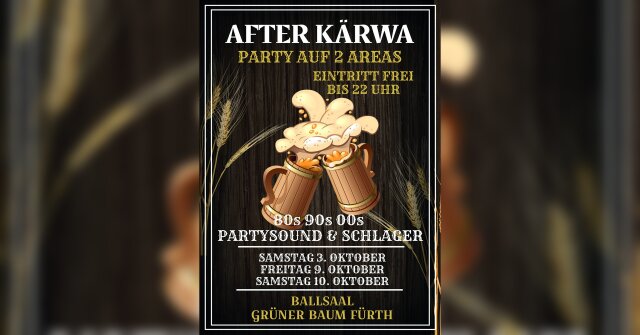 ✨ FÜRTHS GRÖSSTE AFTER KÄRWA PARTY ✨