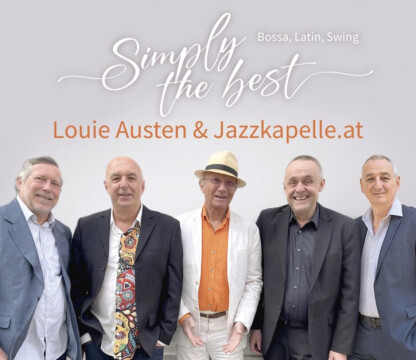 Louie Austen&Jazzkapelle – „A Life ́s Journey in Music“