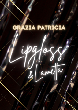 LIPGLOSS & LAMETTA