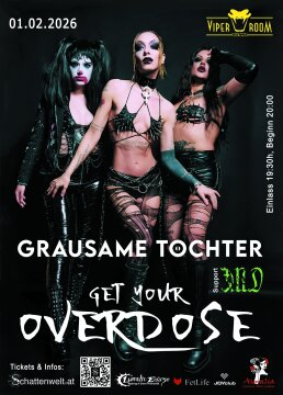 Grausame Töchter – Get you Overdose