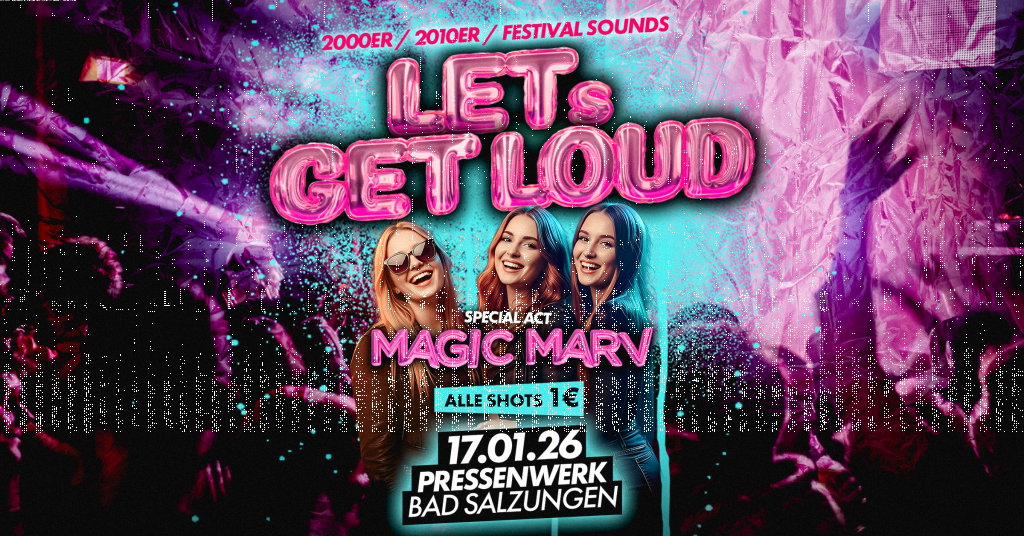 LET`S GET LOUD BAD SALZUNGEN