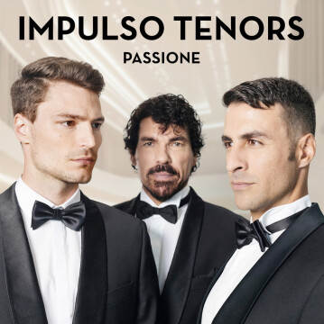 IMPULSO TENORS – PASSIONE TOTALE – Vienna Special