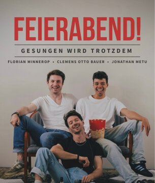 FEIERABEND! – Gesungen wird trotzdem