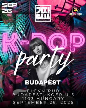 Gaja K-Pop Party Budapest