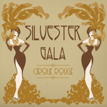 CIRQUE ROUGE SILVESTERGALA