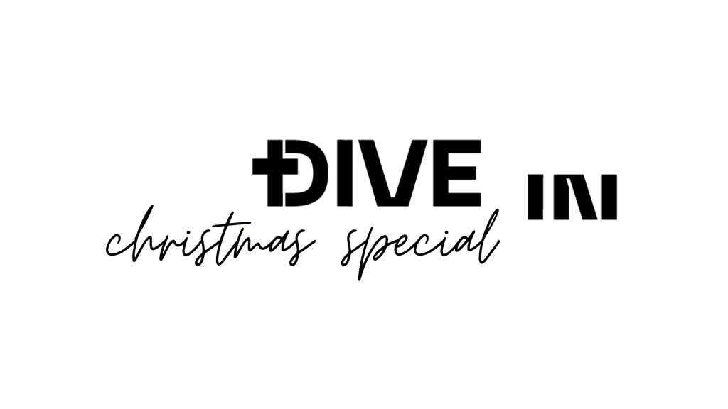 DIVE IN – Christmas Special (kein Ticket erforderlich)