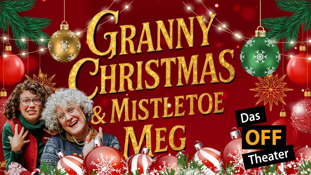 Granny Christmas and Mistletoe Meg
