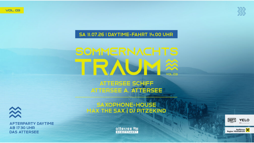 MS SOMMERNACHTSTRAUM #SaxophoneHouse DAYTIME w/ MAX THE SAX & DJ PITZEKIND – Attersee