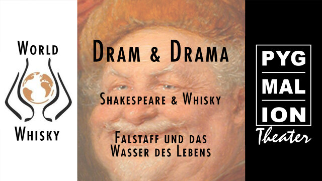 SHAKESPEARE & WHISKY | DRAM & DRAMA – Falstaff und das Wasser des Lebens