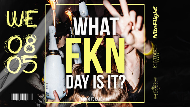 ▬ What FKN Day is it? ▬