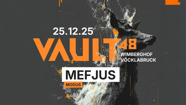 WIMBERGHOF pres. VAULT48 DnB X-MAS special w/ MEFJUS @ Wimberghof Vöcklabruck