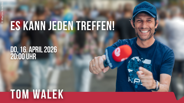 Tom Walek „Es kann jeden treffen!“