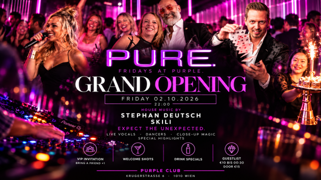 PURE. FRIDAYS AT PURPLE. 💜 GRAND OPENING
