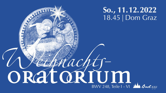 Weihnachtsoratorium BWV 248 im Grazer Dom
