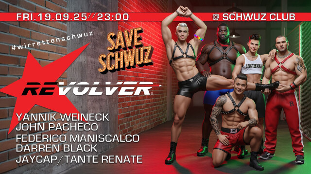 REVOLVER PARTY SAVE OUR SCHWUZ ( REVOLVER SUPPORT EVENT )