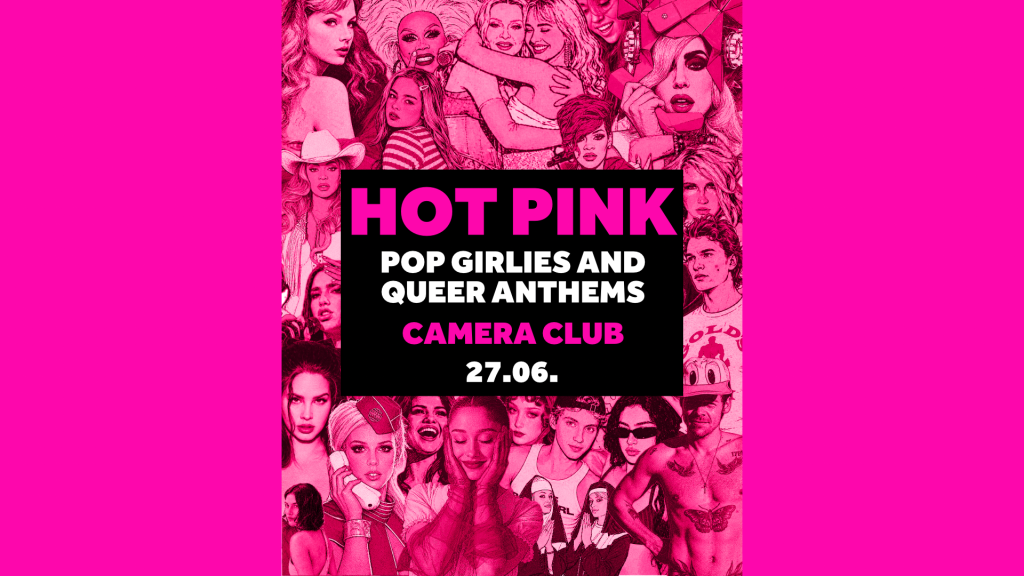 HOT PINK – Pop Girlies and Queer Anthems
