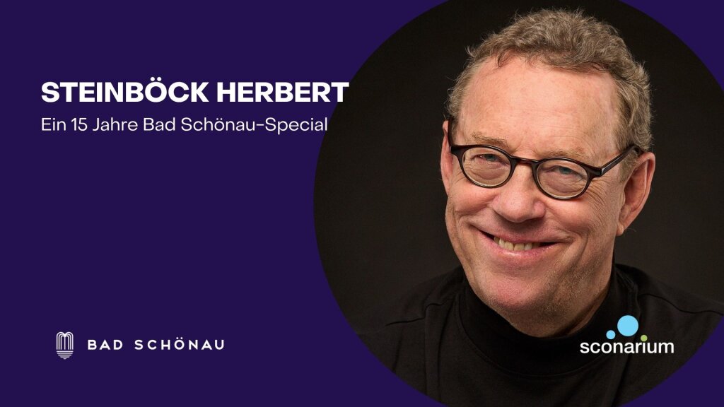 Herbert Steinböck – Ein 15 Jahre Bad Schönau-Special