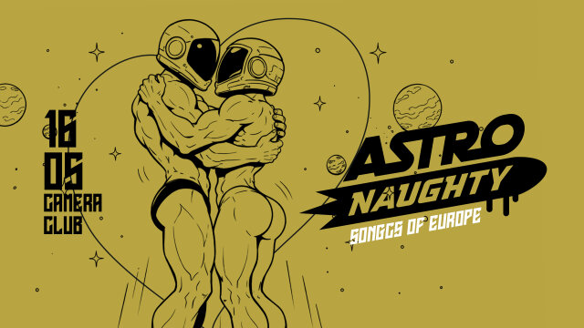 Astronaughty – Songs of Europe Edition