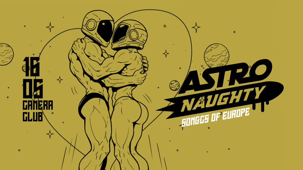 Astronaughty – Songs of Europe Edition
