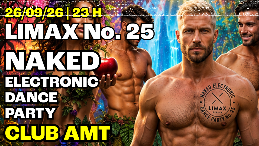 LIMAX – NAKED Electronic Dance Party