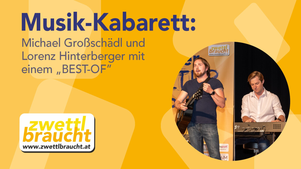 Musik-Kabarett: Großschädl und Hinterberger