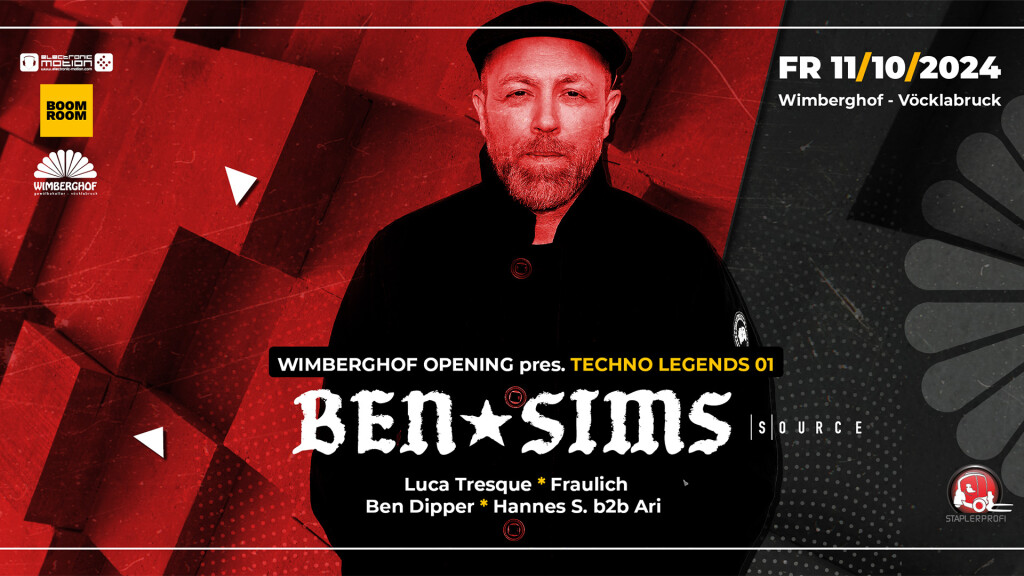 WIMBERGHOF OPENING pres. TECHNO LEGENDS 01 w/ BEN SIMS