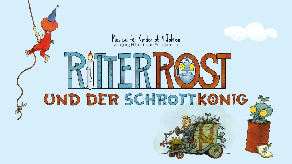 RITTER ROST und der Schrottkönig