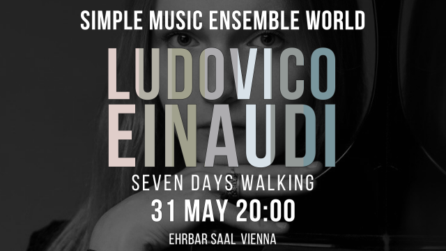 Simple Music Ensemble. Einaudi, Seven Days Walking