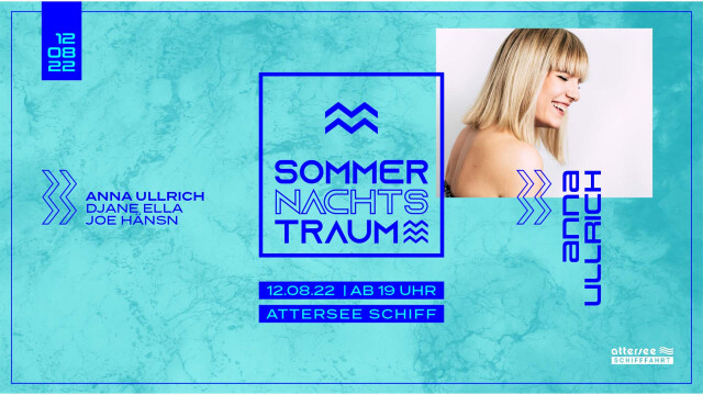 MS SOMMERNACHTSTRAUM 2.0 with ANNA ULLRICH Attersee