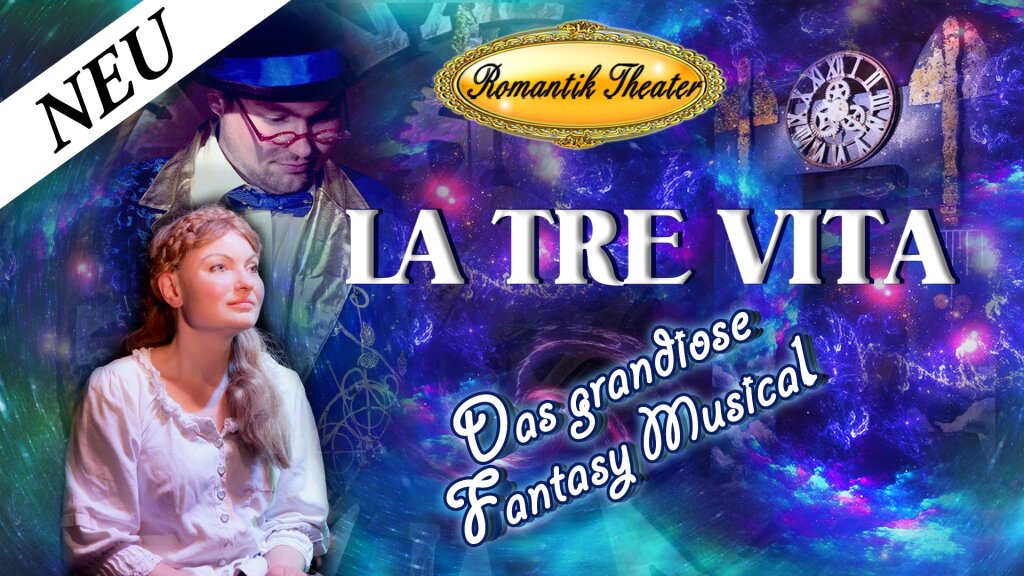 La Tre Vita – Das original fantasy Musical