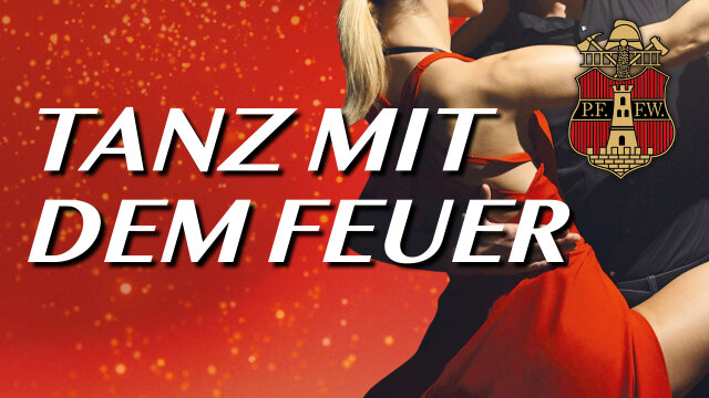 Tanz mit dem Feuer
