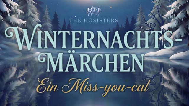 Die HOSIsters – WinterNachtsMärchen