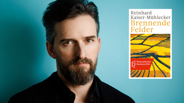 Reinhard Kaiser-Mühlecker | Brennende Felder