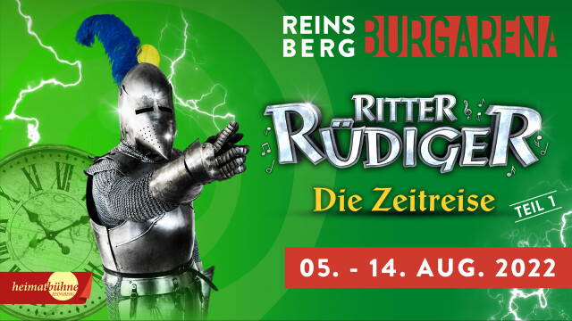 Ritter Rüdiger – Die Zeitreise (07.08.2022)