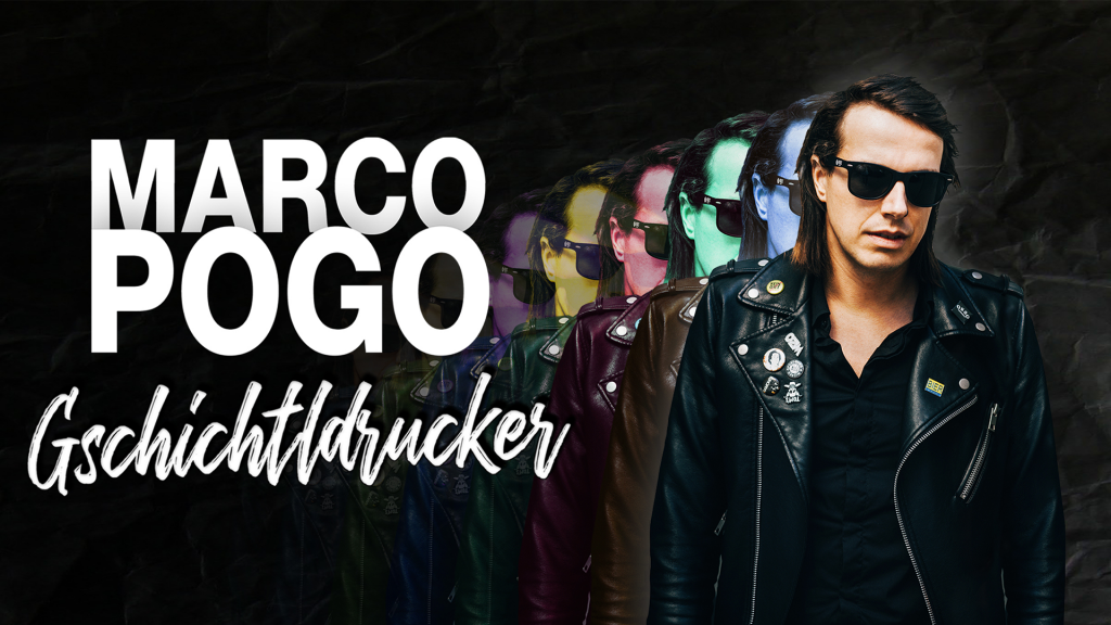 Marco Pogo – Gschichtldrucker